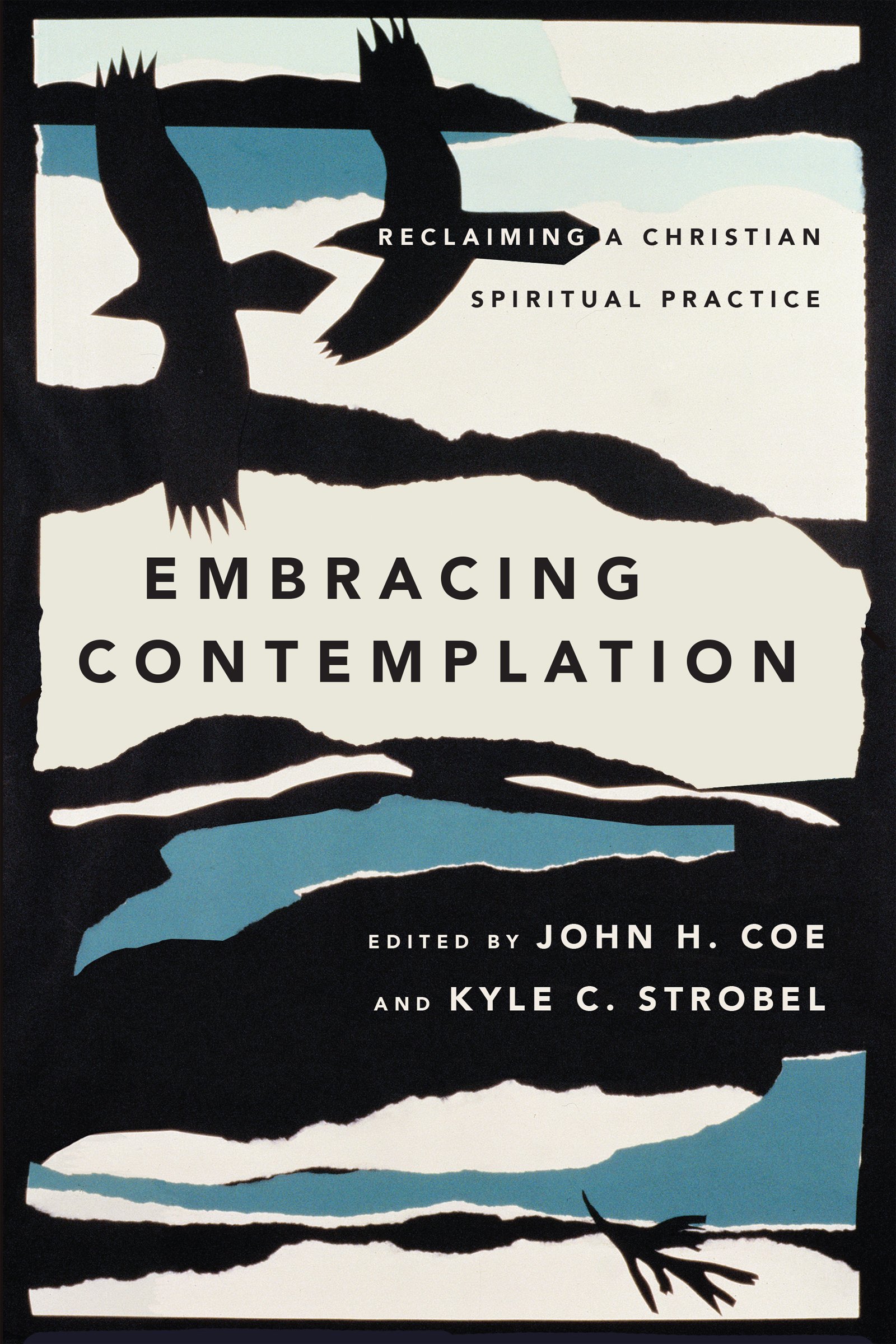 Embracing Contemplation: Reclaiming a Spiritual Practice