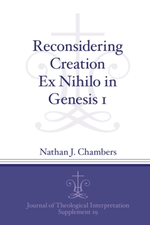 Reconsidering Ex Nihilo In Genesis 1